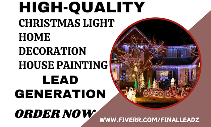 Gig Preview - Generate christmas light installation leads house decorarion landing page