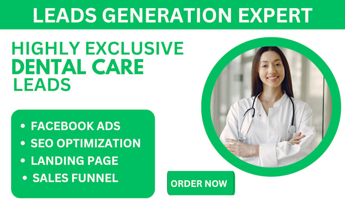 Gig Preview - Dental care leads generation dental leads healthcare leads doctor leads