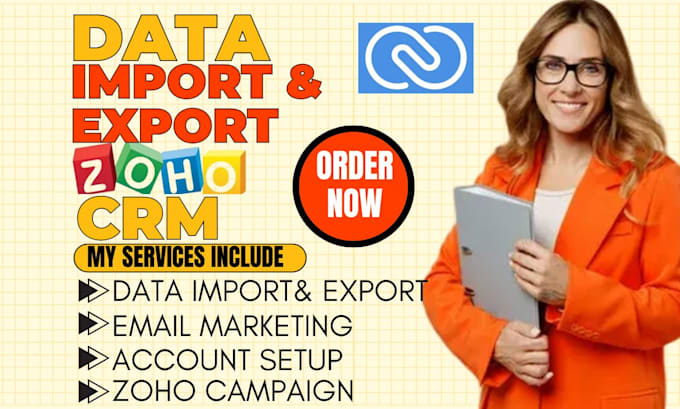 Gig Preview - Import and export data zoho CRM data entry data migration automation workflow