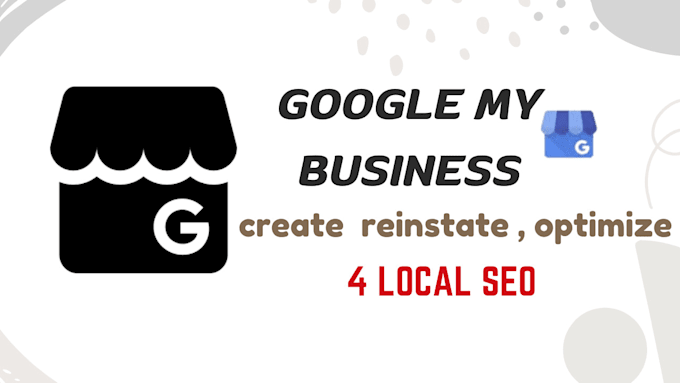 Gig Preview - Create reinstate gmb local SEO google my business  profile