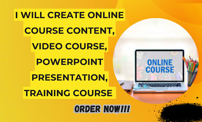 Gig Preview - Create online course content, video course, powerpoint presentation, training