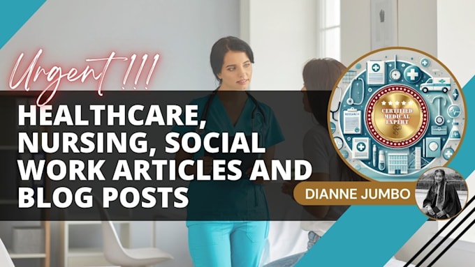 Gig Preview - Write SEO healthcare, nursing and social work articles