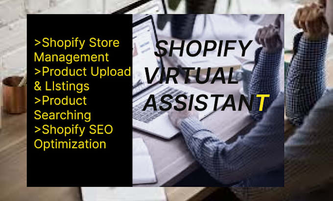 Gig Preview - Be your shopify virtual assistant and SEO optimizer