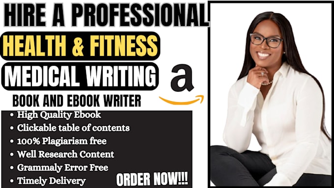 Gig Preview - Write health, fitness and medical ebook and book, ebook writer and ghostwriter