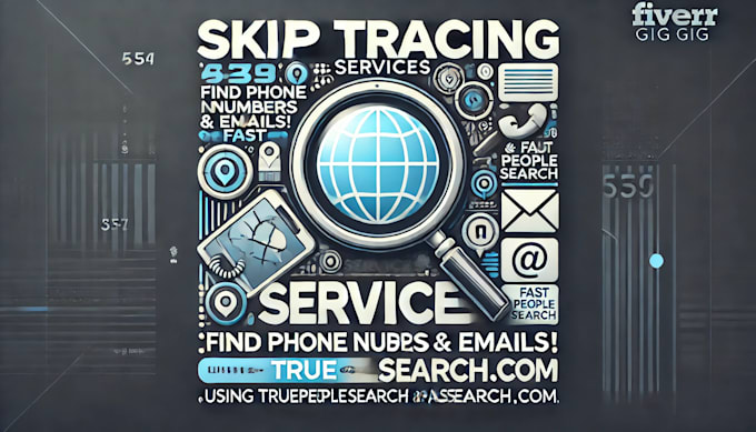 Gig Preview - Provide skip tracing services 4 phone numbers and emails