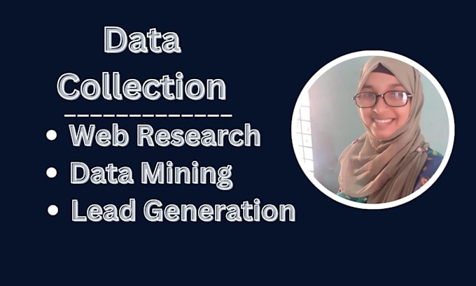 Gig Preview - Do data collection, web research, data mining and lead generation