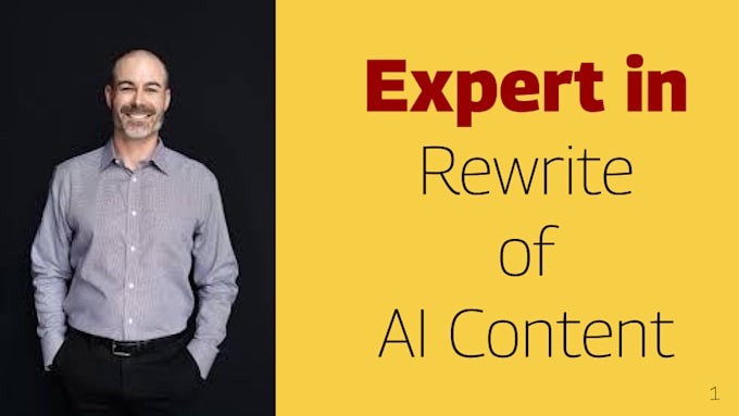 Bestseller - edit and rewrite ai content to perfection