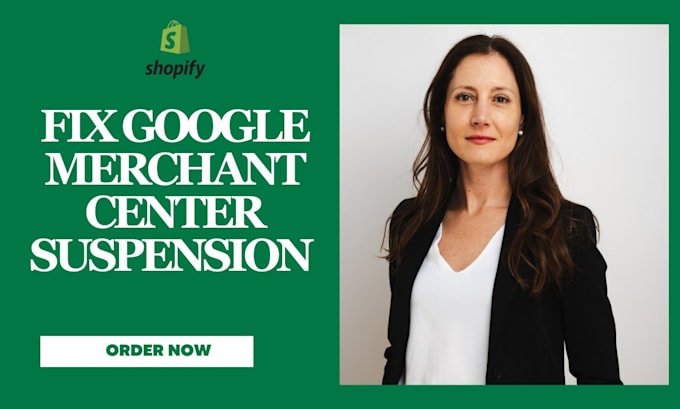 Gig Preview - Fix google merchant centre suspension and misrepresentation