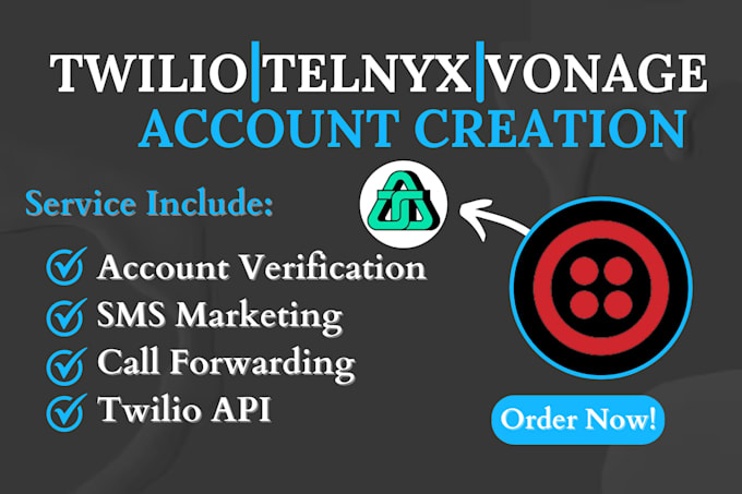 Gig Preview - Create verified twilio telnyx vonage account for bulk sms marketing