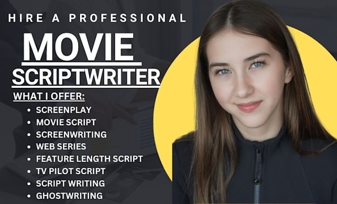 Gig Preview - Be movie script writer, screenplay writer, screenwriter, film script treatment