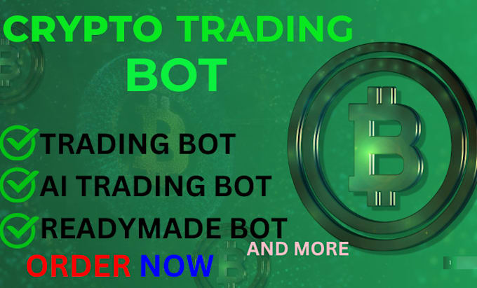 Gig Preview - Do crypto trading bot, ai crypto trading bot, and get you readymade trading bot