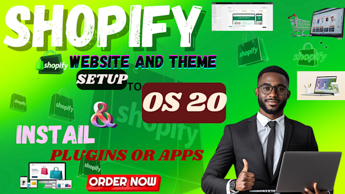 Gig Preview - Setup shopify website, shopify theme to os 20 and instail plugin or apps