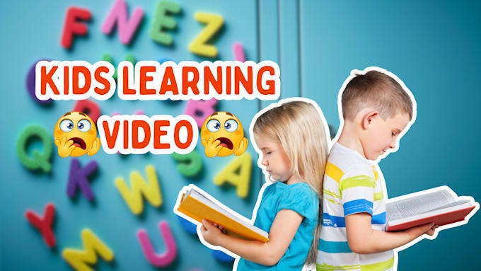 Gig Preview - Create fun and engaging kids learning video