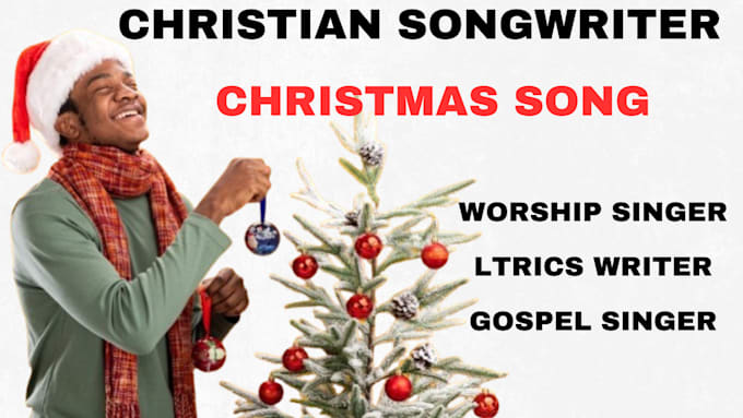 Gig Preview - Be your christian songwriter, worship singer, christmas song, ghostwriter gospel