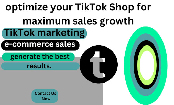 Gig Preview - Create set up and optimize your tiktok shop for maximum sales growth