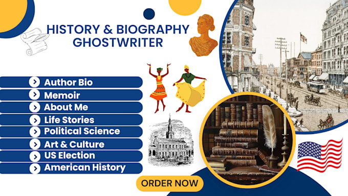 Gig Preview - Be your history writer, biography, american history, memoir, political science