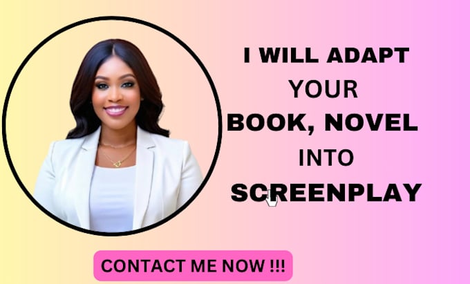 Gig Preview - Adapt your book or novel into a screenplay