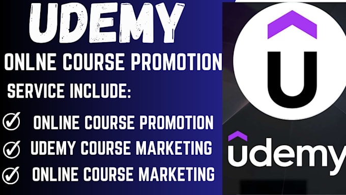 Gig Preview - Udemy online course promotion, thinkific, squarespace online course marketing