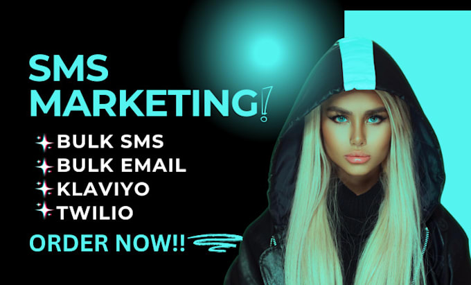 Gig Preview - Blast bulks SMS campaign, SMS marketing twilio sms, bulk email with send pulse