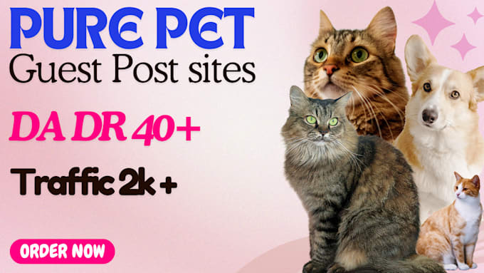 Gig Preview - Boost your pet websites traffic through high quality  guest post