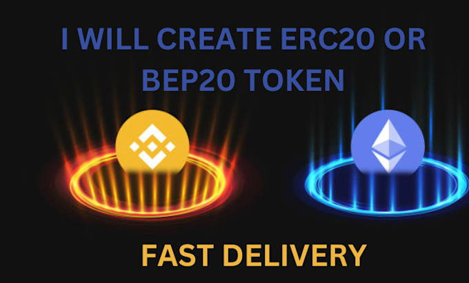 Gig Preview - Create erc20 token or bep20 token