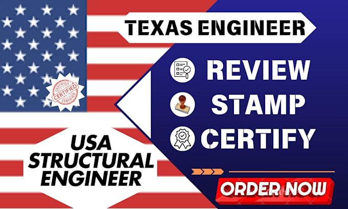 Gig Preview - Review, certify, and stamp your plans as licensed structural engineer in texas