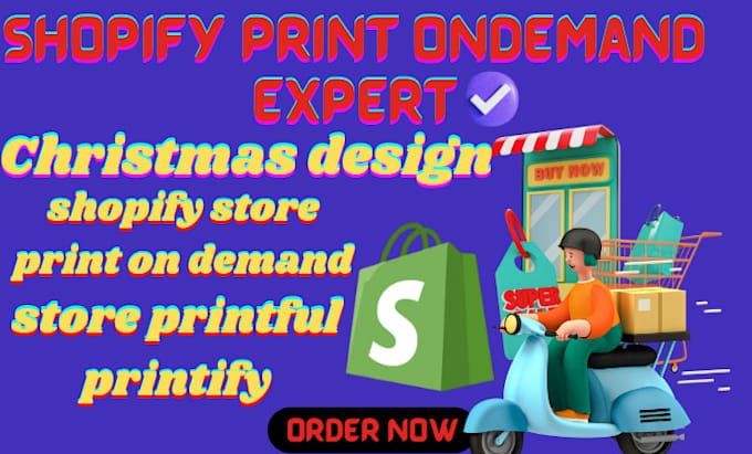 Gig Preview - Create print on demand shopify store with printful printify christmas