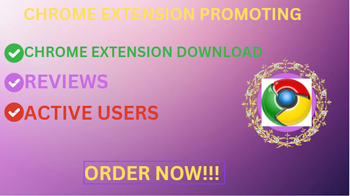 Gig Preview - Do chrome extension promotion, chrome down load, to get real extension users