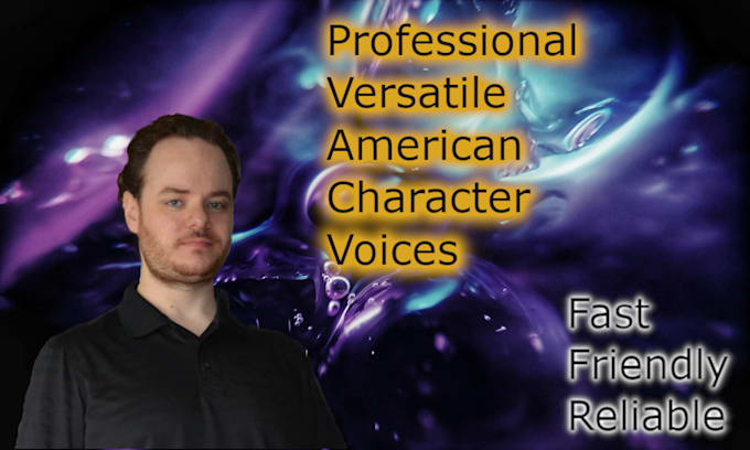 Gig Preview - Record an american male character voice