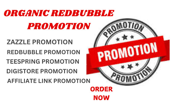 Bestseller - offer promotion services for redbubble, teespring, zazzle stores