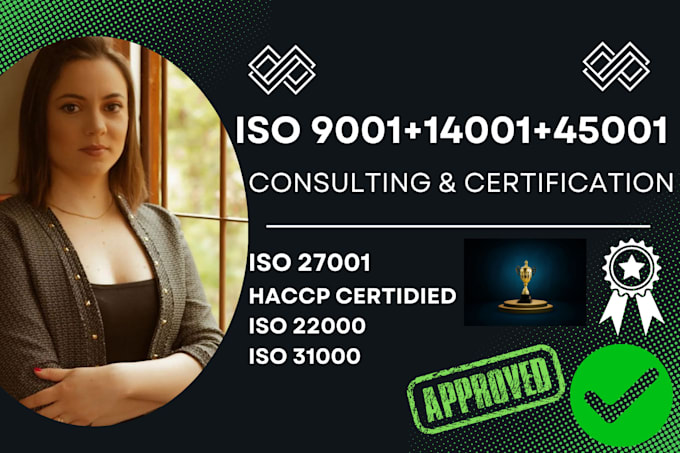 Gig Preview - Do iso 45001, 9001, and haccp consultancy and certification