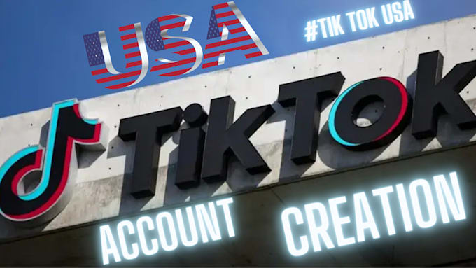 Gig Preview - Tik tok usa, usa tiktok account, create usa tiktok account