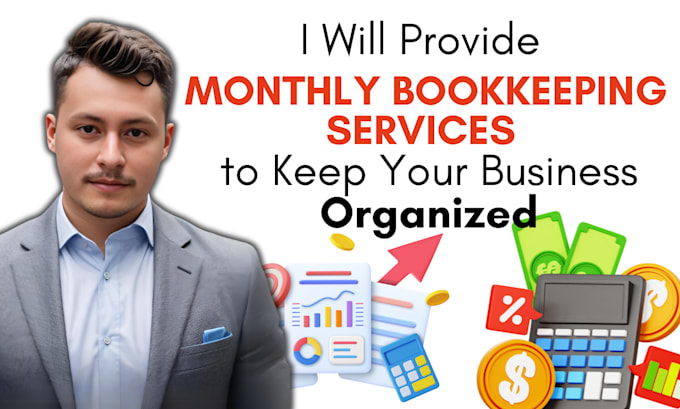 Gig Preview - Provide monthly bookkeeping services for your business