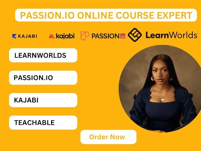 Gig Preview - Use passion io learnworlds kajabi teachable app to build online course website