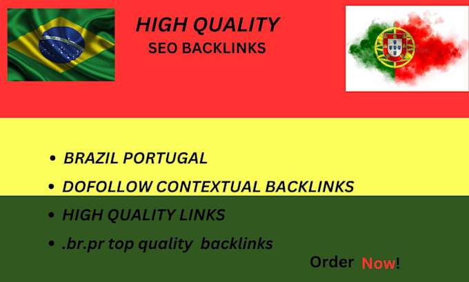 Gig Preview - Provied brazil portugal top quality da dofollow  backlinks with domain br or pr