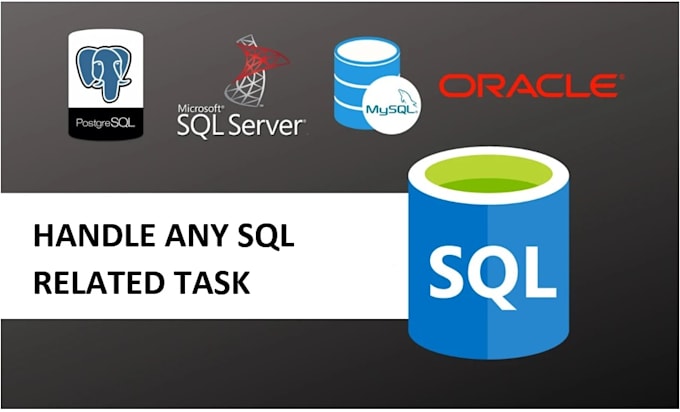 Gig Preview - Be your expert in db design and sql query across mysql, oracle, and sql server