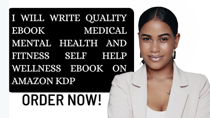 Bestseller - write quality health, fitness and medical ebook mental health, ebook ghostwriter