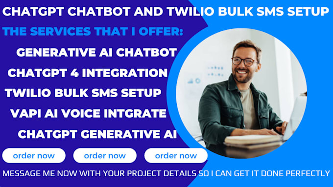 Bestseller - build chatgpt 4o generative ai chatbot, twilio bulk SMS setup with vapi ai voice