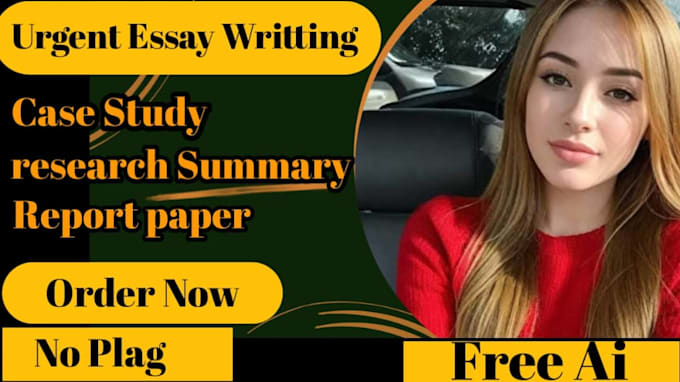 Bestseller - do urgent essay writing, ebooks writing, articles, case study research, summary