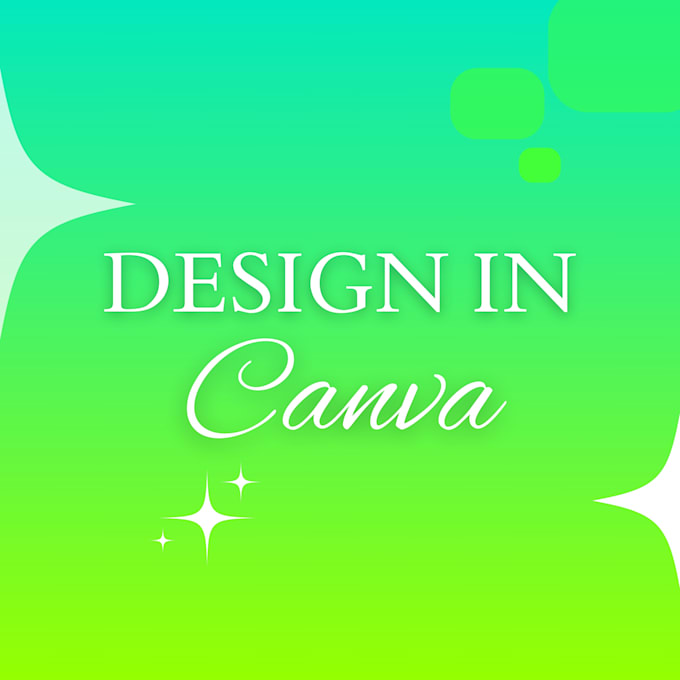 Gig Preview - Create designs on canva