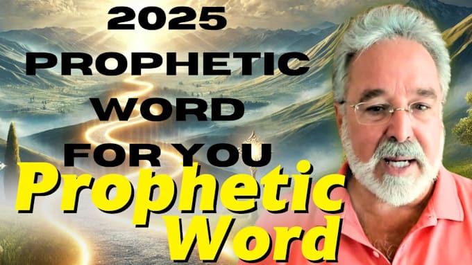 Gig Preview - Prophecy and give you powerful prophetic word for year 2025 new year