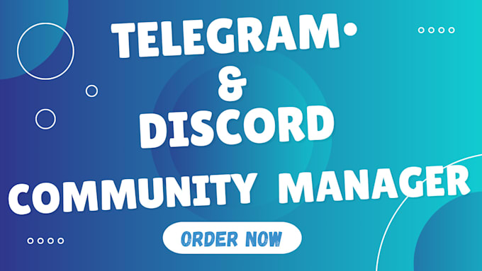 Gig Preview - Do your telegram and discord community manager