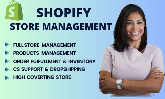 Gig Preview - Setup shopify dropshipping store, manage shopify store