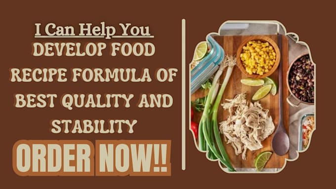 Gig Preview - Develop food recipe formula of best quality and stability