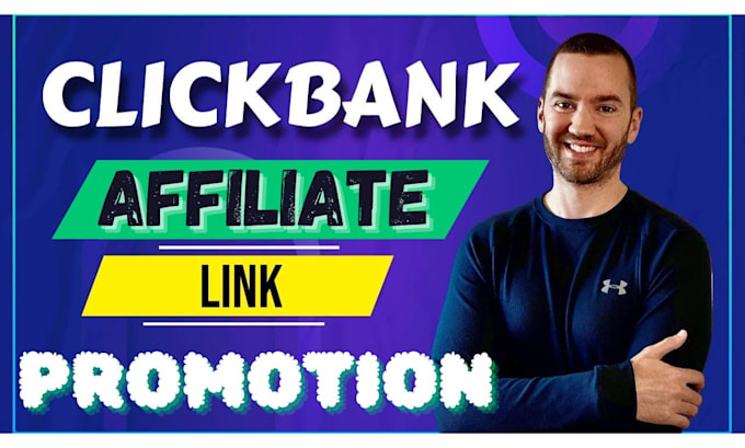 Gig Preview - Do clickbank  affiliate referral link promotion