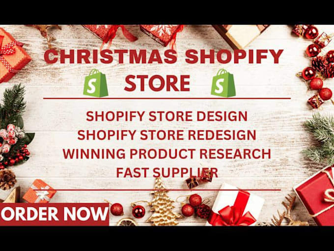 Gig Preview - Do christmas shopify store shopify clothing store christmas shopify dropshipping