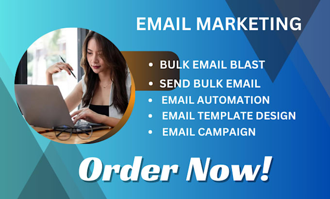 Gig Preview - Do email blast campaign, bulk email blast and send mass campaign to audiences