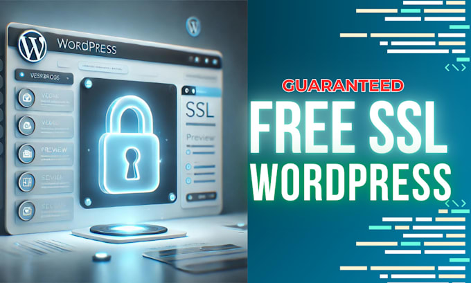 Gig Preview - Secure your wordpress site with a free SSL certificate