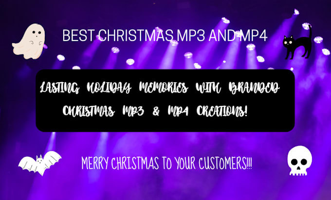 Gig Preview - Create best branded christmas  mp3 mp4 for you