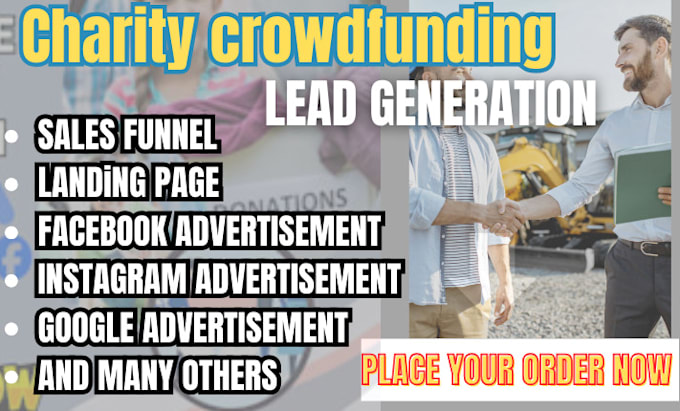 Gig Preview - Charity crowdfunding lead, charity lead,charity crowd facebook,google video ads